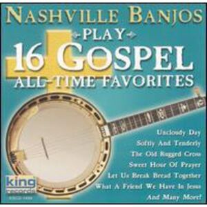 Nashville Banjos - Play 16 Gospel All-Time Favorites  CD